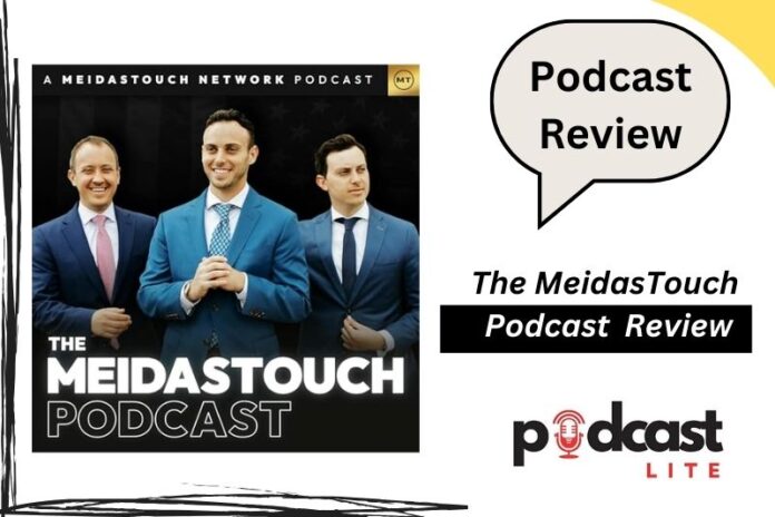 The MeidasTouch Podcast Review