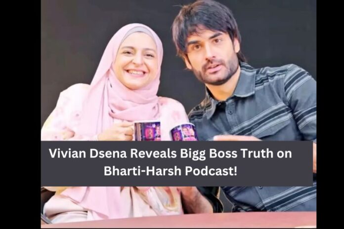 Vivian Dsena Reveals Bigg Boss Truth on Bharti-Harsh Podcast!