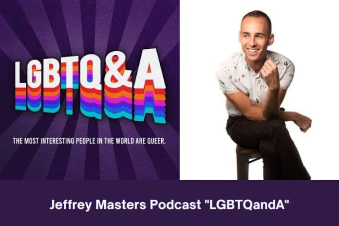 Jeffrey Masters Podcast LGBTQandA