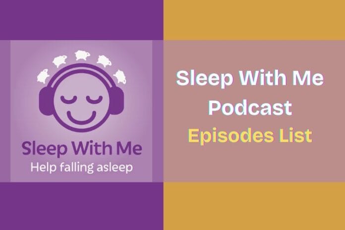 Sleep With Me Podcast Best Full Episodes List