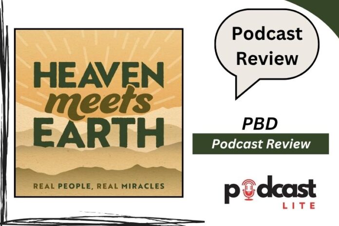 Heaven Meets Earth Podcast Review: Reddit, Spotify, Apple, and YouTube Podcast