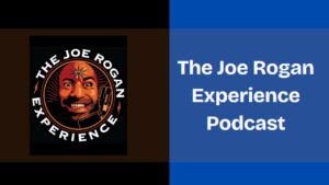 The Joe Rogan Experience Podcast