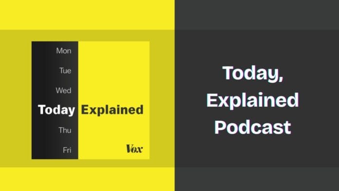Today, Explained Podcast Spotify, Apple and YouTube