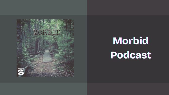 Morbid Podcast: Spotify, Apple and YouTube