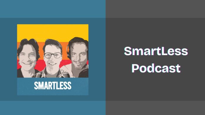 SmartLess Podcast: Spotify, Apple and YouTube